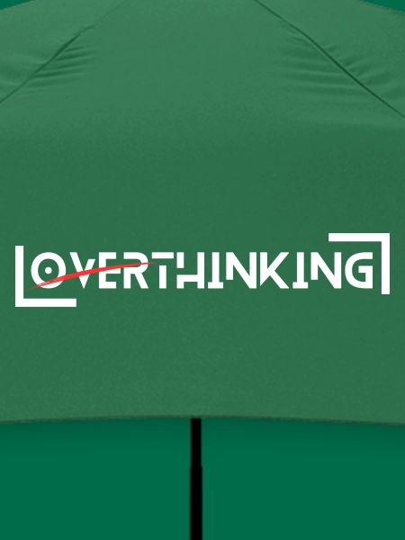 Overthinking