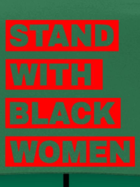 Stand with black women