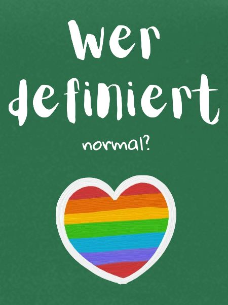 Wer definiert normal?