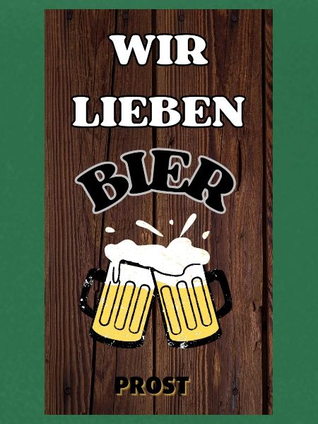 Wir lieben Bier