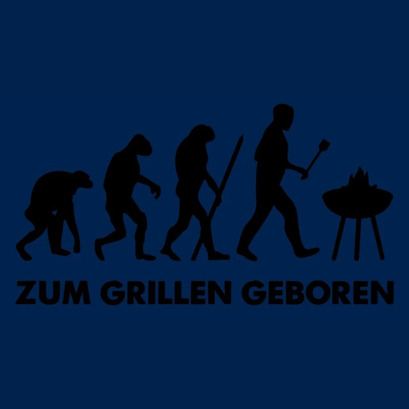 Zum Grillen geboren Grill Evolution