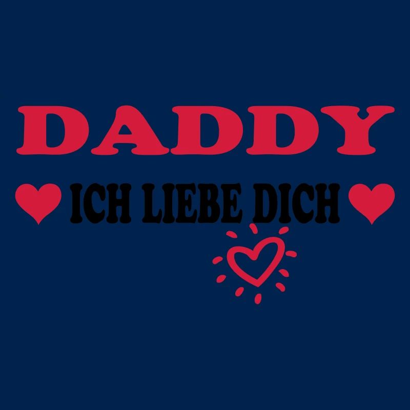 DADDY Ich liebe dich