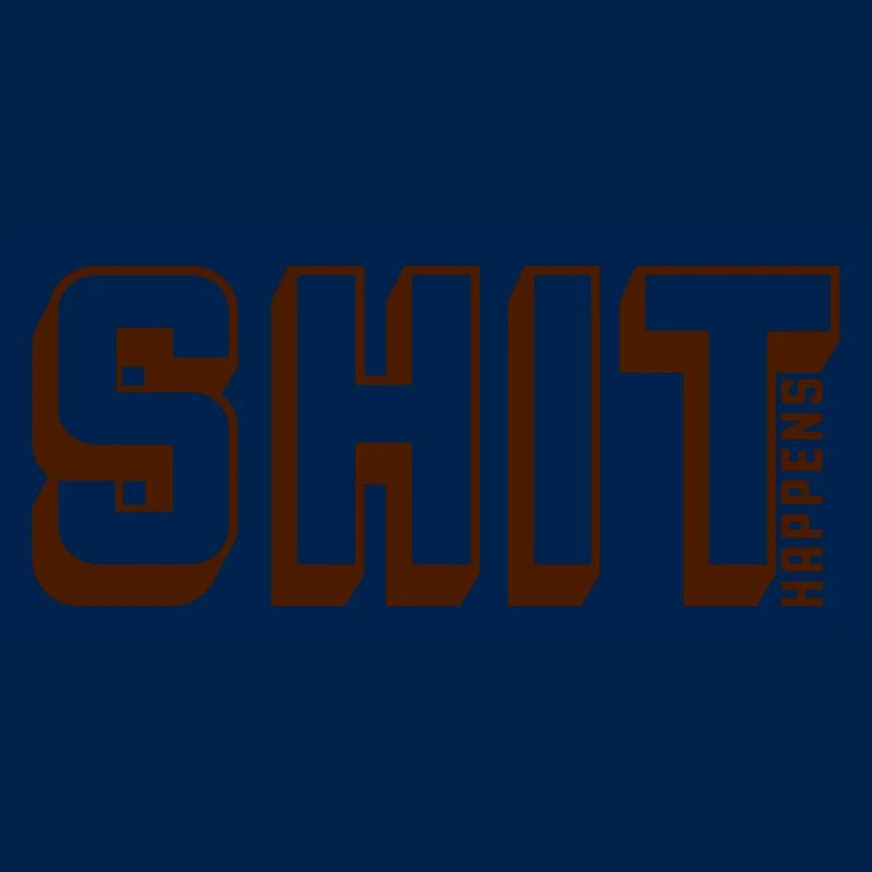 La merde arrive Devise Citation