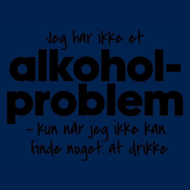 Alcohol problem