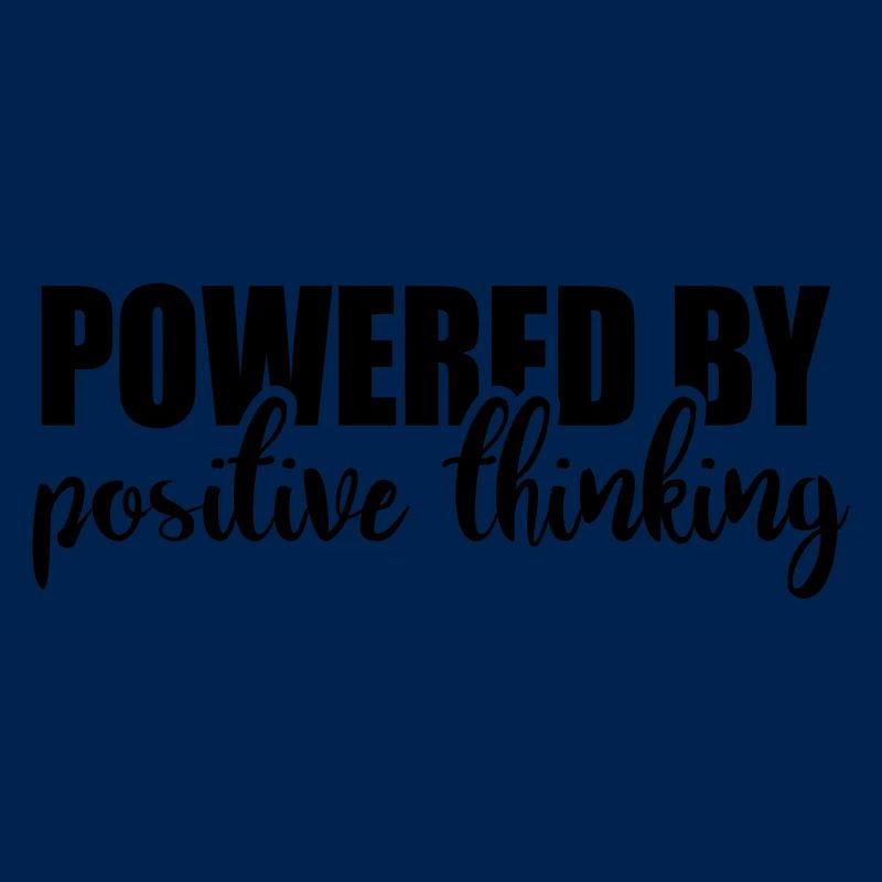 Powered by positive thinking