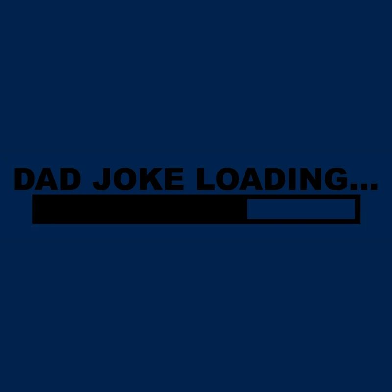 Un design cool « Dad Joke Loading » pour lui
