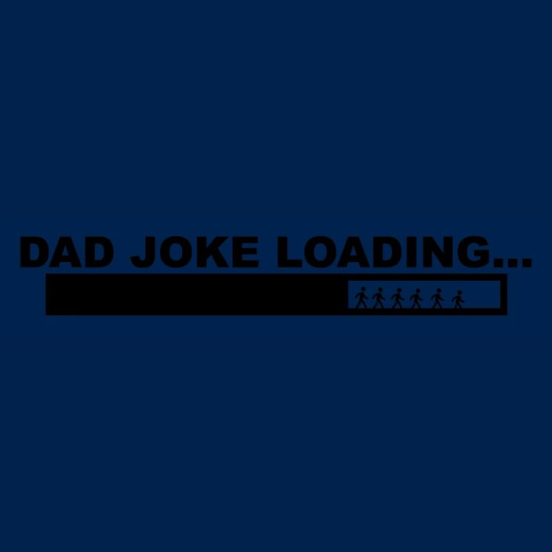 A cool "Dad Joke Loading" design for him
