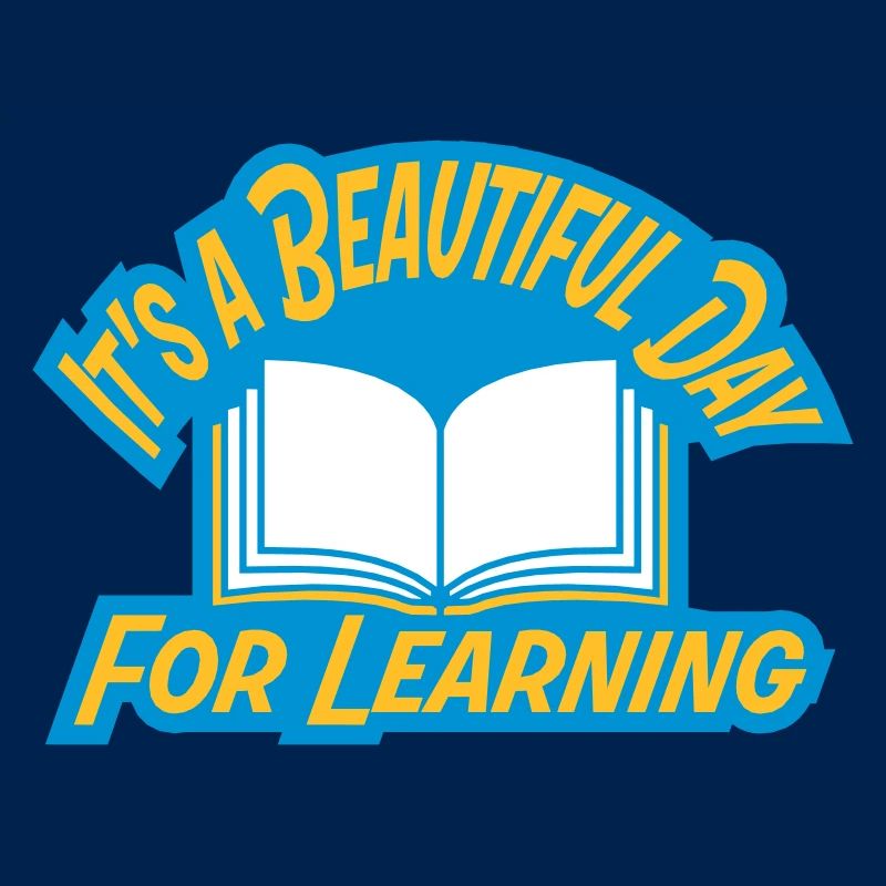 beautiful day for learning