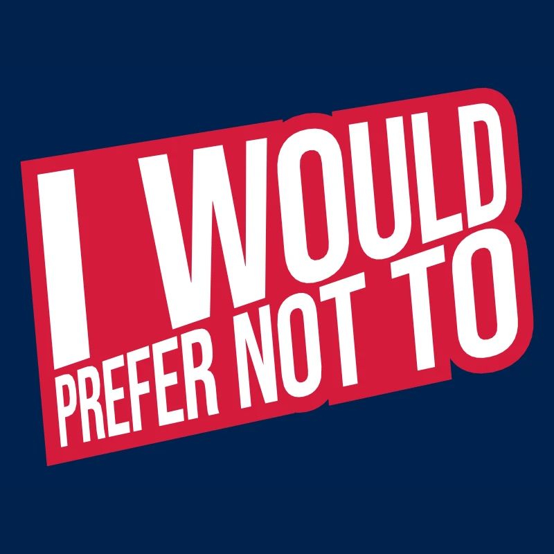 I prefer not to
