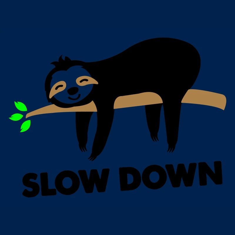 Sloth slow down