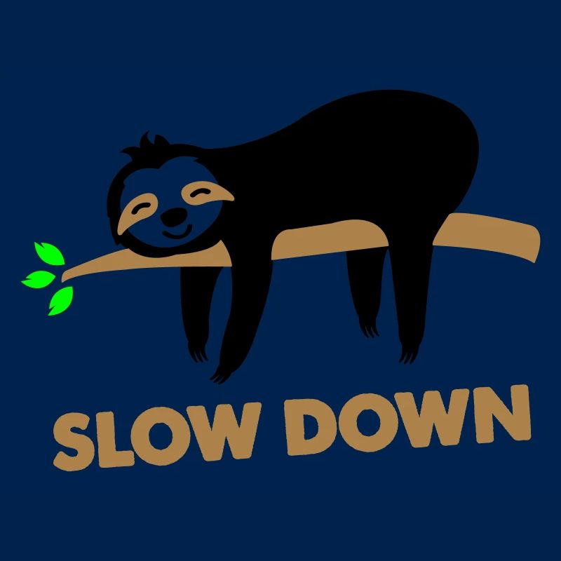 Sloth slow down