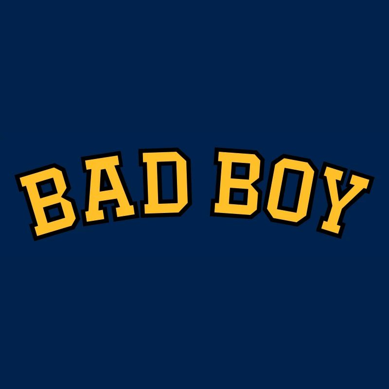 BAD BOY