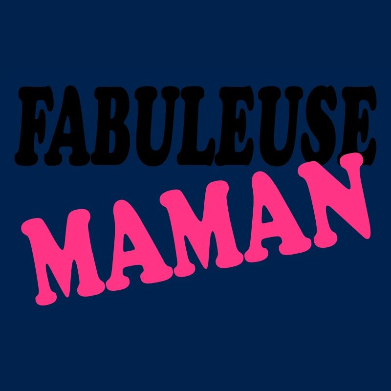 FABULEUSE MAMAN