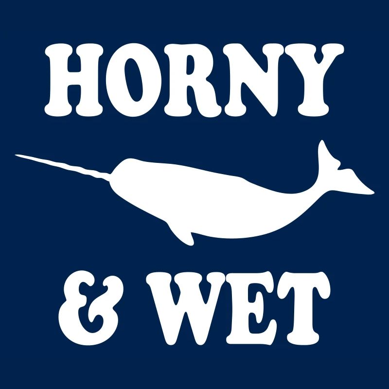 Horny & Wet
