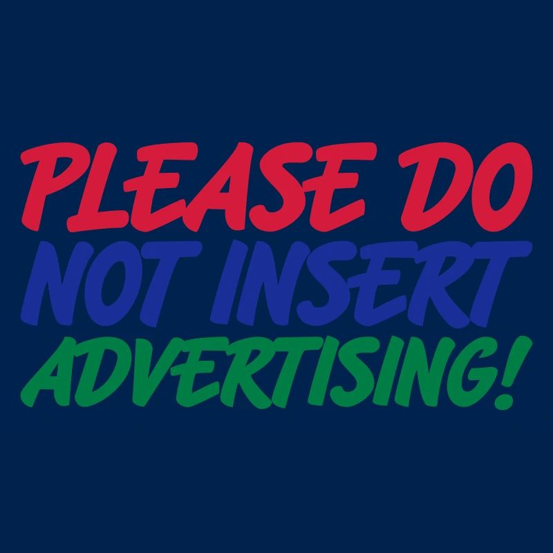Bitte keine Werbung | Farben änderbar