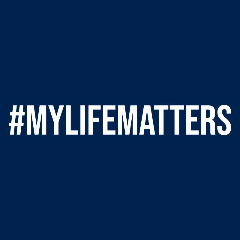 My Life Matters Hashtag Design Gift