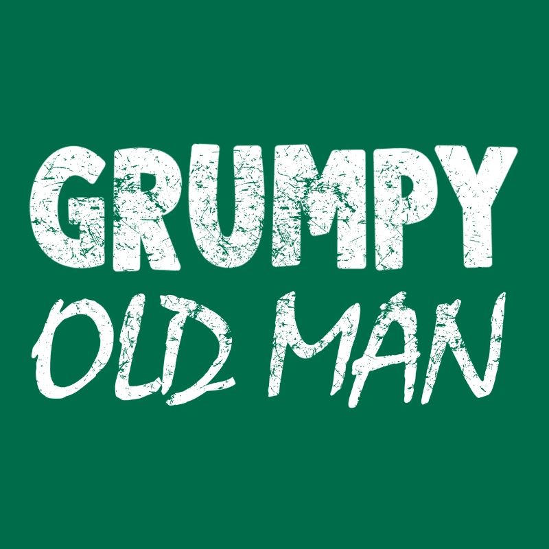 GRUMPY OLD MAN