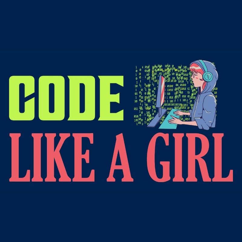 Code Like A Girl Programmer Coding