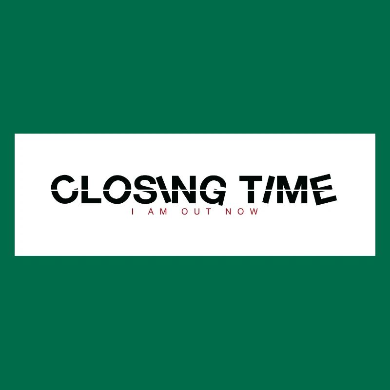 closing time