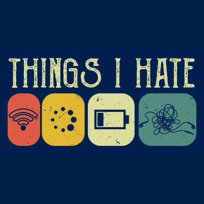 Funny Programmer Computer - Things I Hate