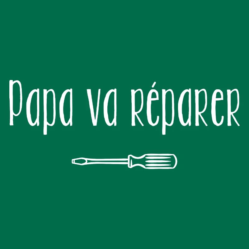 Papa va répare tout