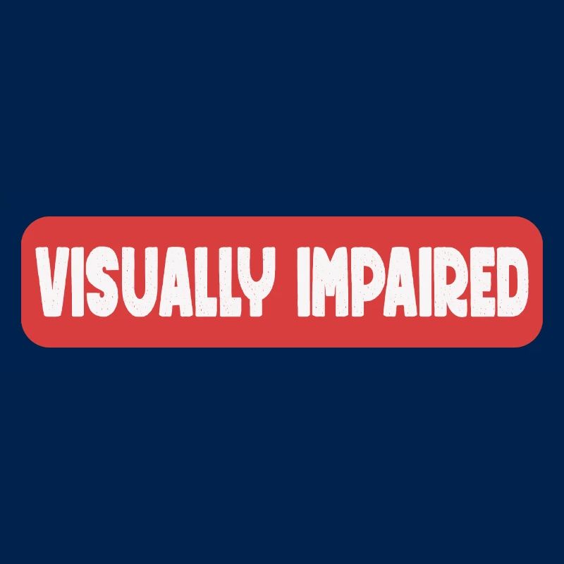 Visually Impaired