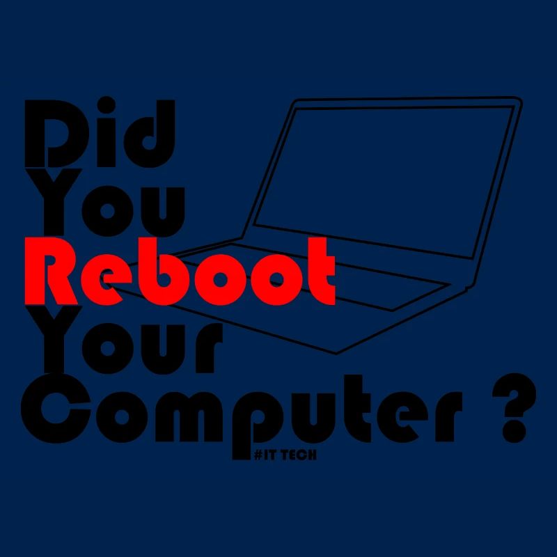 Did you reboot your computer? IT TECH