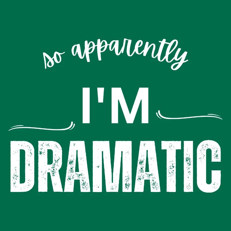 So Apparently I'm Dramatic - Comic Design - Sarcas
