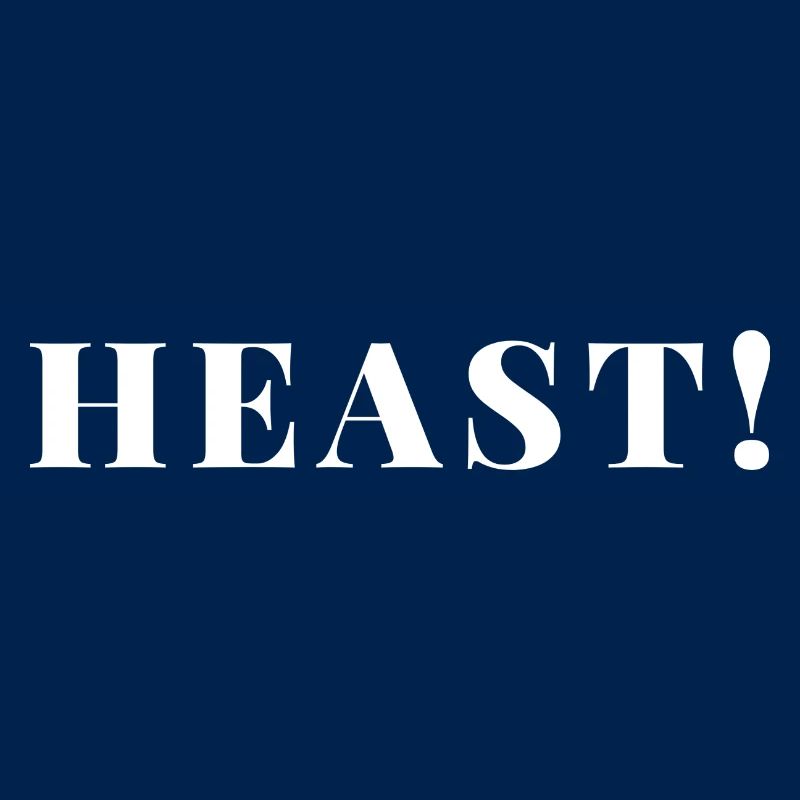 Heast!