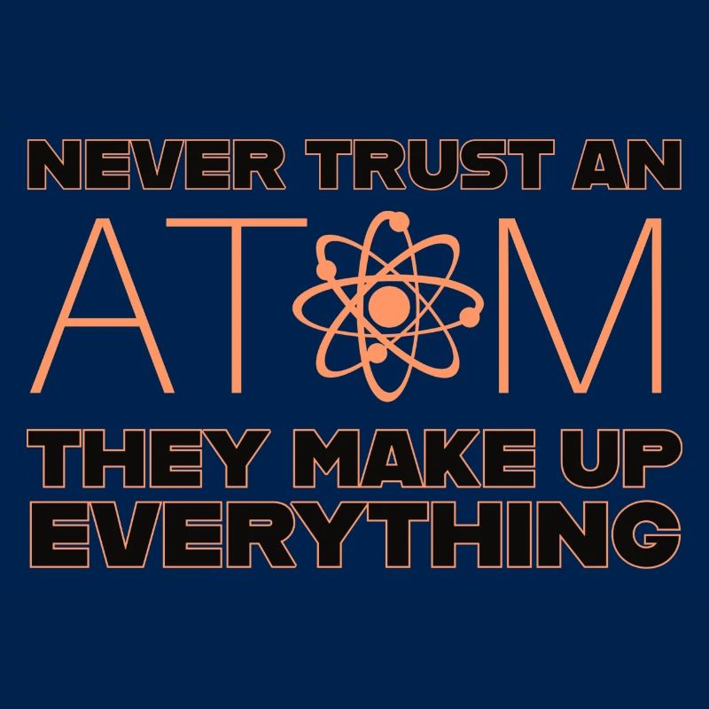 never trust an atom