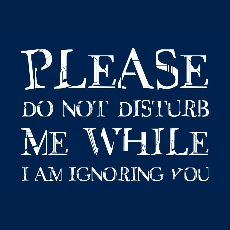 Please do not disturb me