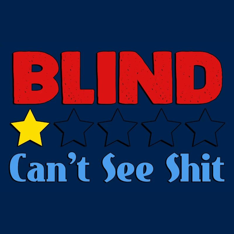 Blind kann Scheiße nicht sehen