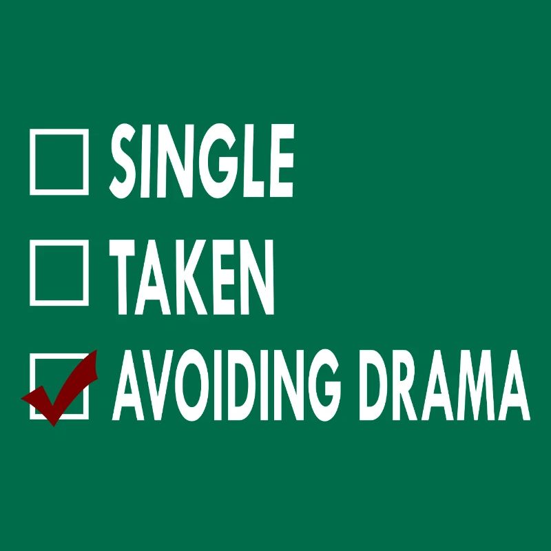 SINGLE AVOIDING DRAMA