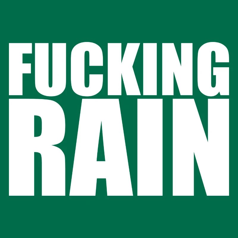 Fucking Rain