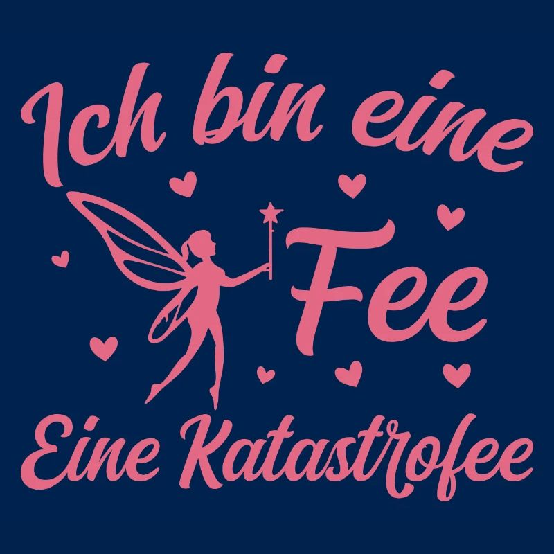 Ich bin eine Fee eine Katastrofee