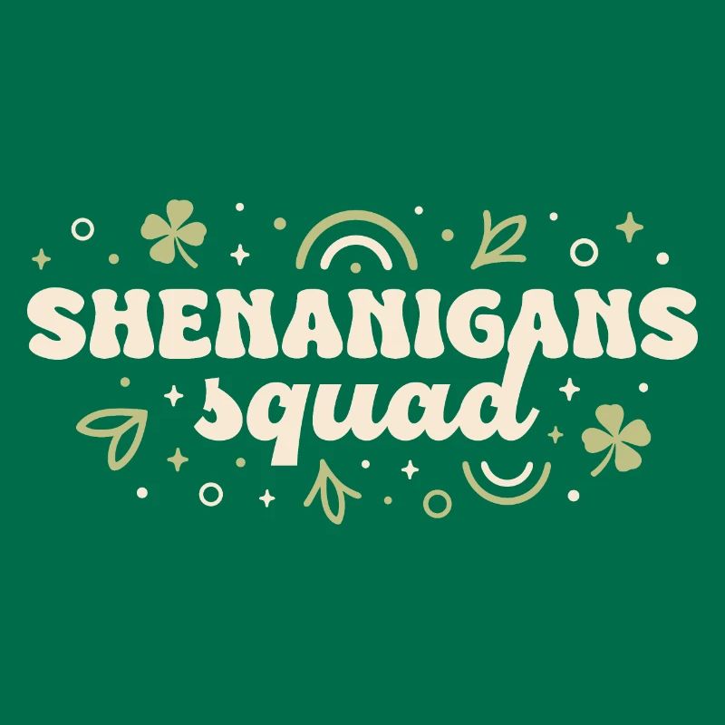 Shenanigans squad