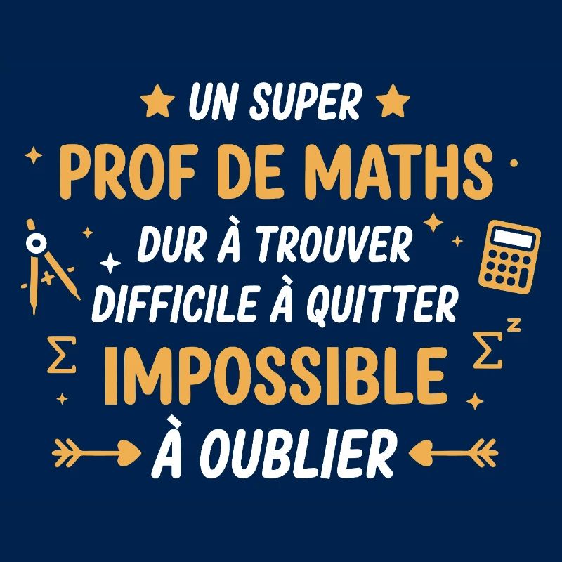Prof de maths inoubliable