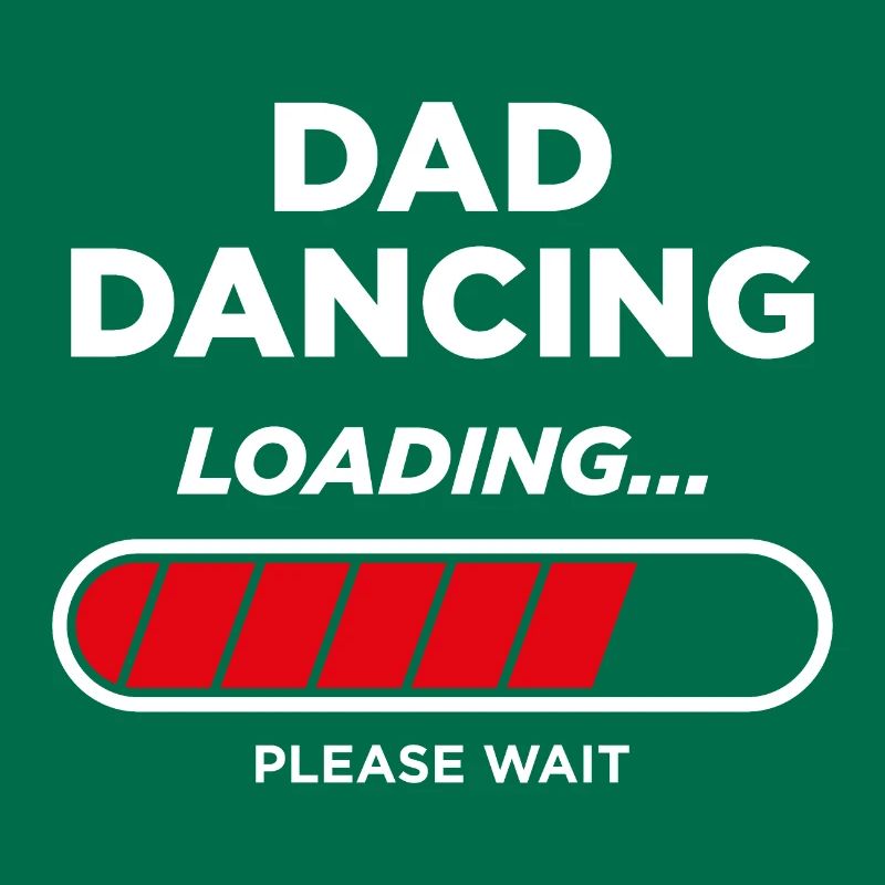 Dad Dancing Loading