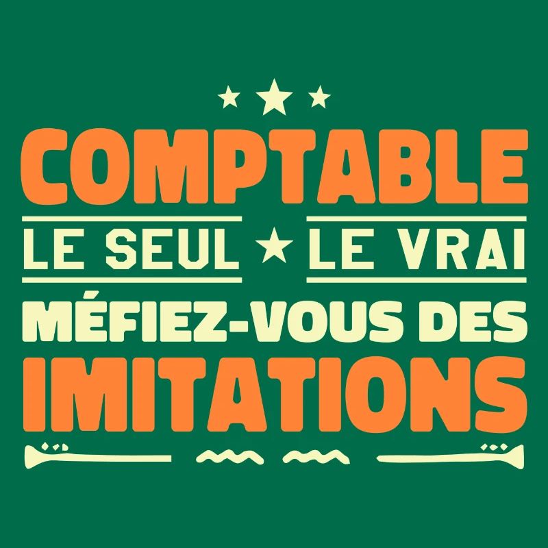 Comptable le seul. Comptable le vrai. Comptable