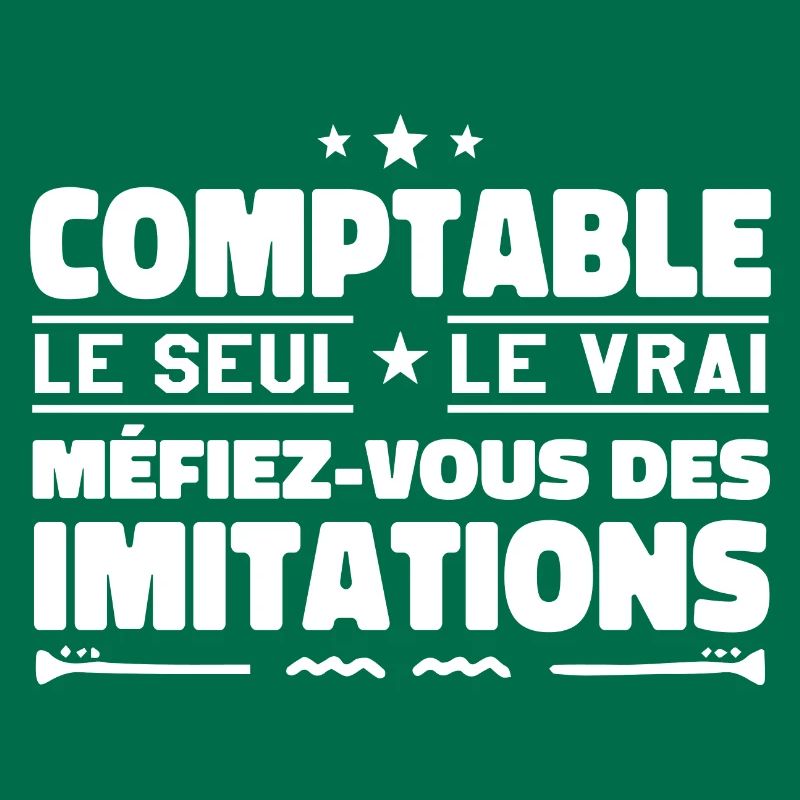 Comptable le seul. Comptable le vrai. Comptable