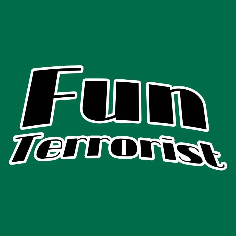 Fun terrorist