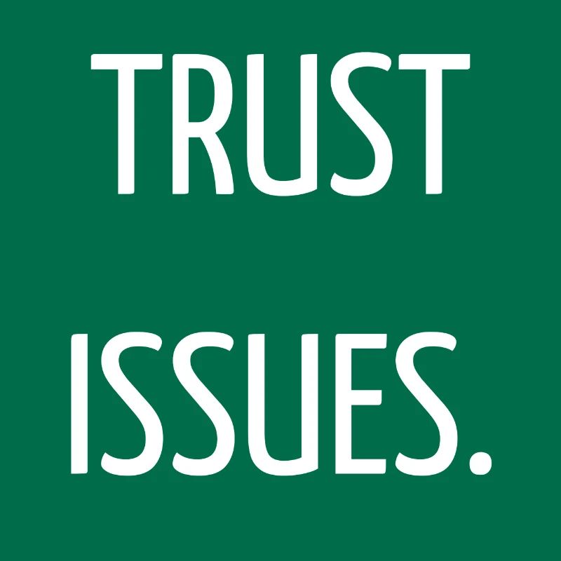 Trust issues