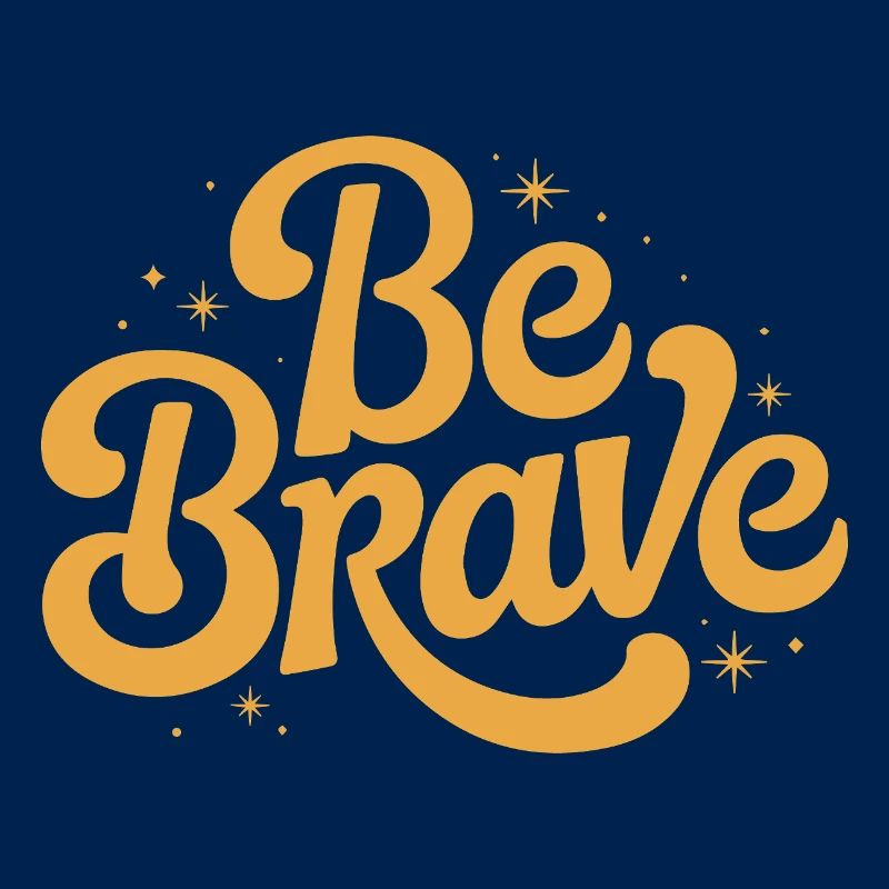 Be Brave Script Emblem