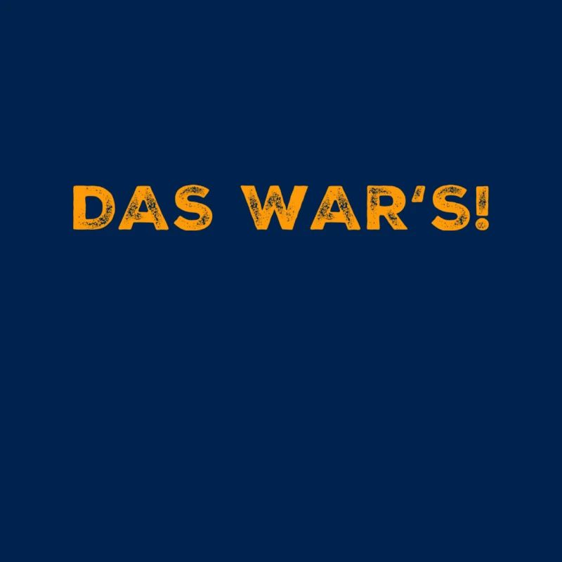 das war's
