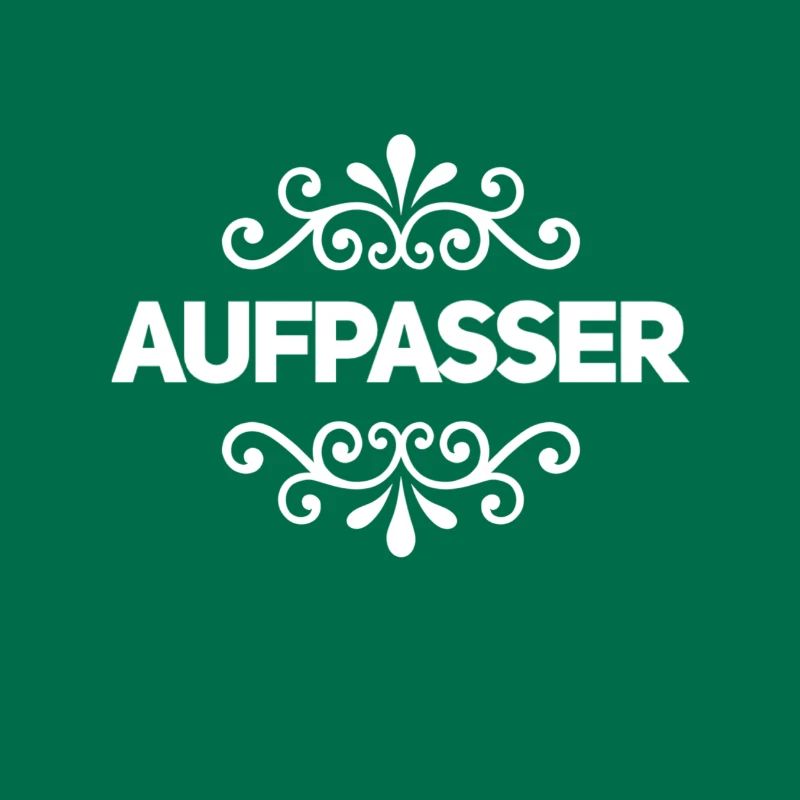 vor dir steht ein Aufpasser