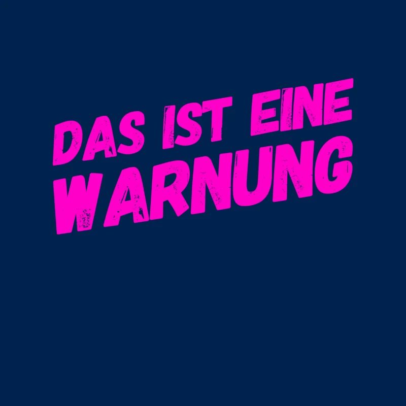 vor dir steht eine Warnung