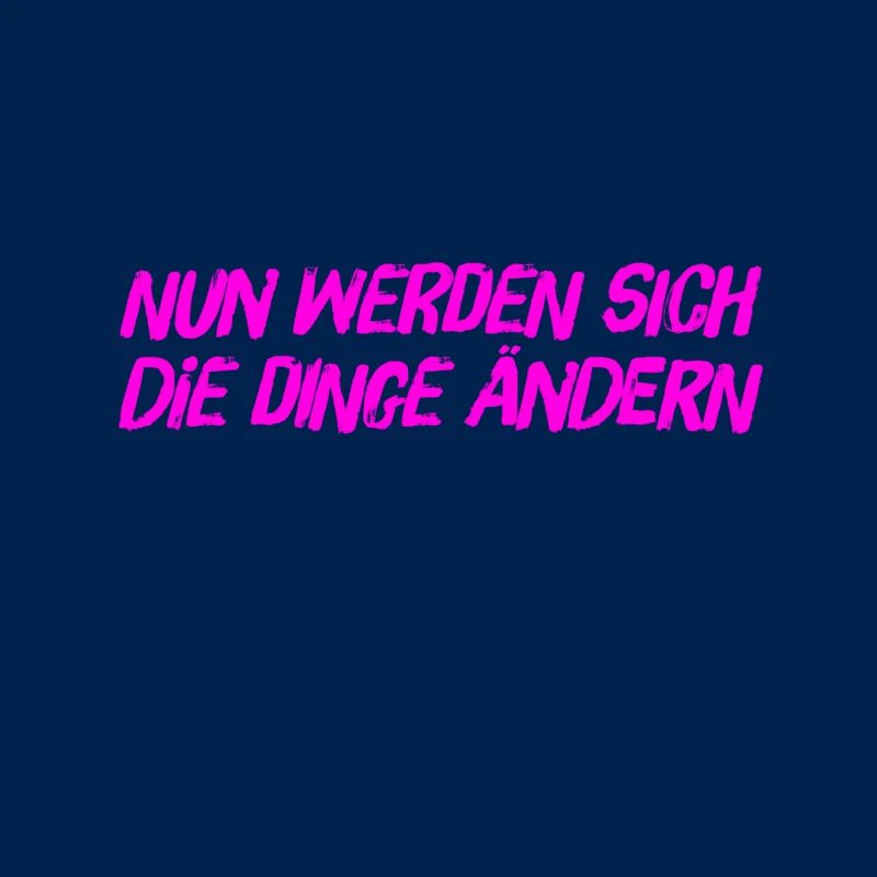 es wird sich was verändern