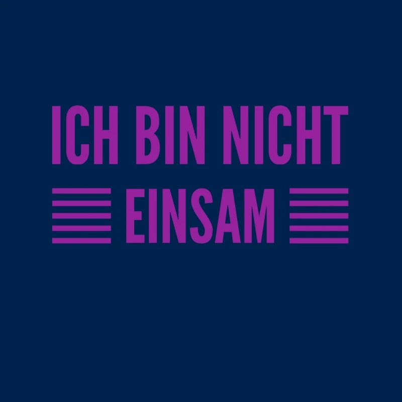 ich bin nicht einsam