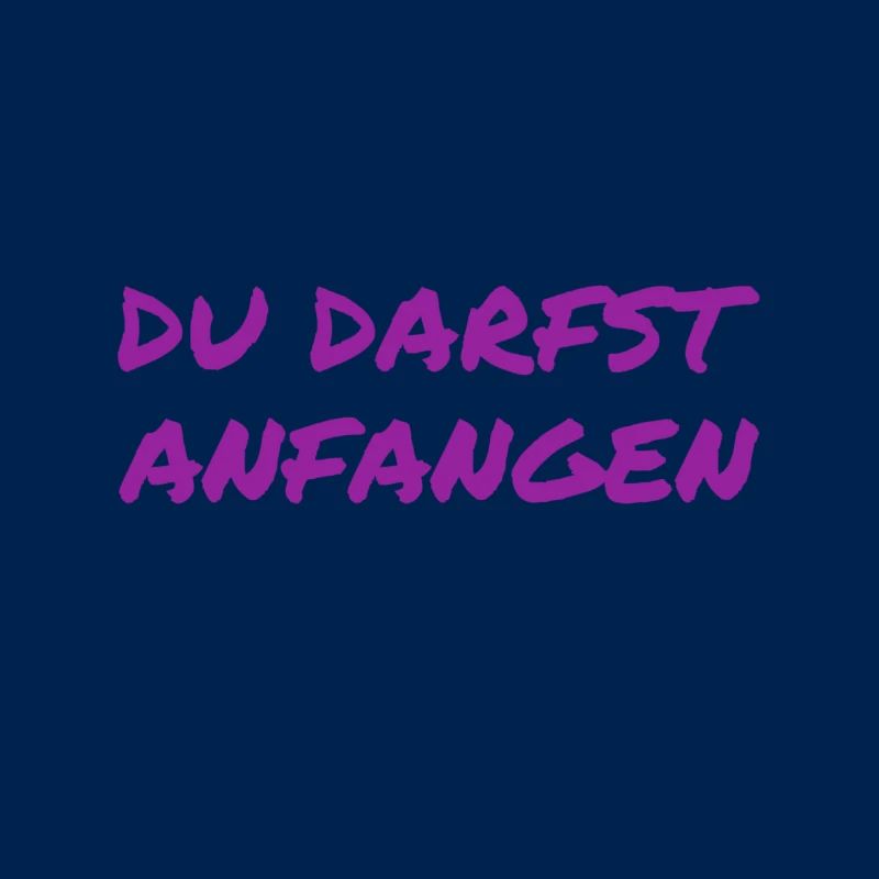 du darfst starten