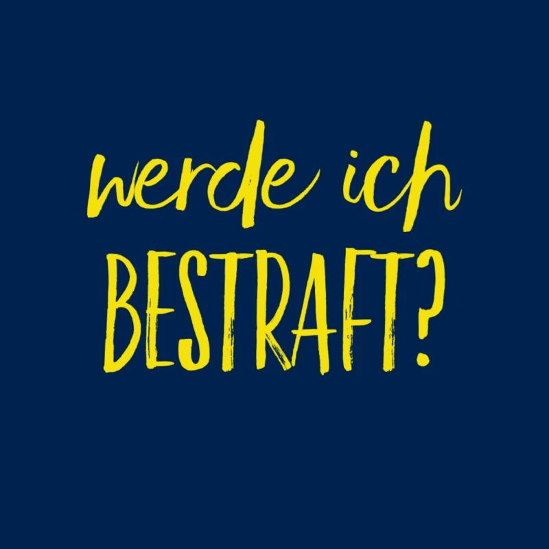 was wird die Strafe sein?